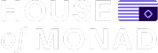 House of Monad
